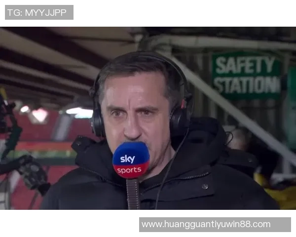 内维尔批评卢克肖需增强对抗能力以应对激烈比赛挑战