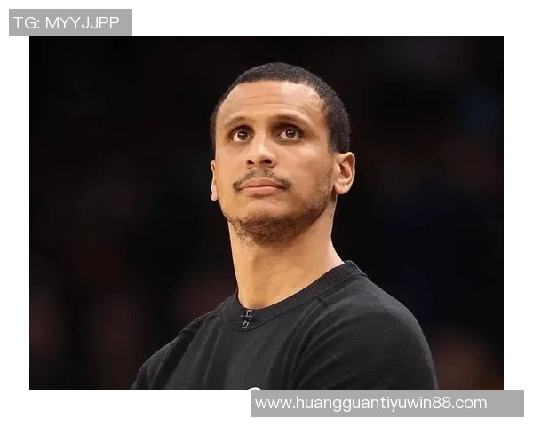 马祖拉强调教练与球员的联结与尊重个体对赢球的重要性